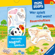 ministeps: Mein erstes Magnetbuch: Wer spielt mit wem? Bauernhoftiere - Cover