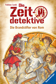 Die Zeitdetektive - Die Brandstifter von Rom - Cover
