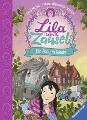 Lila und Zausel - Ein Pony in Gefahr