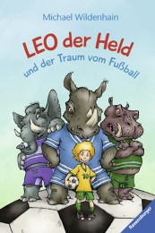 Leo der Held und der Traum vom Fußball - Cover