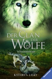 Der Clan der Wölfe - Schattenkrieger