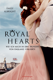Royal Hearts - Wie ich mich in den Prinzen von England verliebte - Cover
