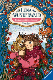 Luna Wunderwald, Band 5: Ein Luchs mit Liebeskummer (magisches Waldabenteuer mit sprechenden Tieren für Kinder ab 8 Jahren) - Cover
