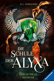 Die Schule der Alyxa - Der dunkle Meister