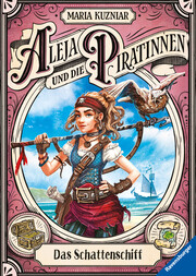 Aleja und die Piratinnen - Das Schattenschiff