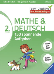 Mathe & Deutsch: 150 spannende Aufgaben