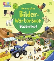 Mein großes Bilder-Wörterbuch: Bauernhof