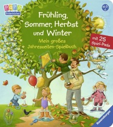 Frühling, Sommer, Herbst und Winter - Mein großes Jahreszeiten-Spielbuch