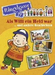 Als Willi ein Held war ...und andere Geschichten