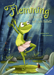 Flemming - Ein Frosch will zum Ballett - Cover