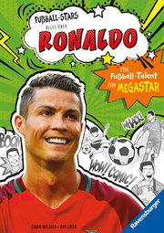 Fußball-Stars - Alles über Ronaldo. Vom Fußball-Talent zum Megastar (Erstlesebuch ab 7 Jahren), Fußball-Geschenke für Jungs und Mädchen - Cover