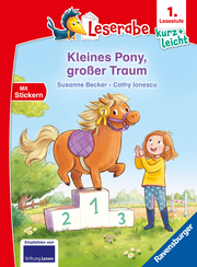 Kleines Pony, großer Traum - lesen lernen mit dem Leseraben - Erstlesebuch - Kinderbuch ab 6 Jahren - Lesenlernen 1. Klasse Jungen und Mädchen (Leserabe 1. Klasse) - Cover