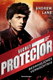 Secret Protector, Band 3: Bedrohliches Vermächtnis - Cover