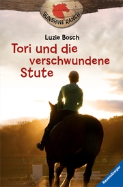 Sunshine Ranch 2: Tori und die verschwundene Stute