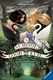 The School for Good and Evil, Band 3: Und wenn sie nicht gestorben sind