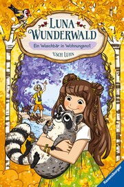 Luna Wunderwald, Band 3: Ein Waschbär in Wohnungsnot