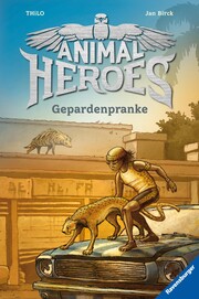 Animal Heroes, Band 4: Gepardenpranke