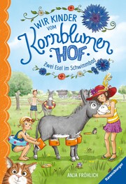 Wir Kinder vom Kornblumenhof, Band 2: Zwei Esel im Schwimmbad - Cover