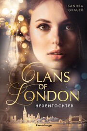 Clans of London, Band 1: Hexentochter - Cover
