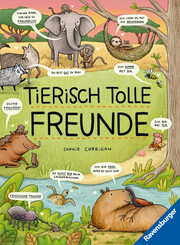 Tierisch tolle Freunde - Das etwas andere Sachbuch zum Thema Tiere für Kinder ab 7 Jahre - Cover