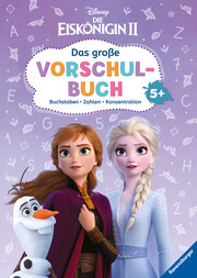 Disney Die Eiskönigin 2: Das große Vorschulbuch: Buchstaben, Zahlen, Konzentration - Cover
