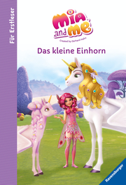 Mia and me: Das kleine Einhorn - Für Erstleser - Cover