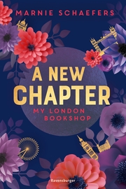 A New Chapter. My London Bookshop - My-London-Series, Band 1