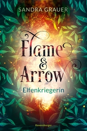 Flame & Arrow, Band 2: Elfenkriegerin - Cover