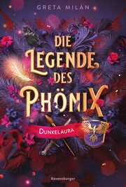 Die Legende des Phönix, Band 1: Dunkelaura