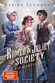The Romeo & Juliet Society, Band 3: Diamantentod (Knisternde Romantasy) - Cover