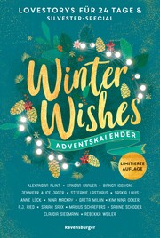 Winter Wishes. Ein Adventskalender. Lovestorys für 24 Tage plus Silvester-Special (Romantische Kurzgeschichten für jeden Tag bis Weihnachten) - Cover