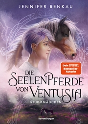 Die Seelenpferde von Ventusia, Band 3: Sturmmädchen (Abenteuerliche Pferdefantasy ab 10 Jahren von der Dein-SPIEGEL-Bestsellerautorin) - Cover