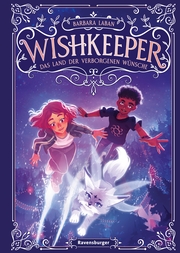 Wishkeeper, Band 1: Das Land der verborgenen Wünsche (Wunschwesen-Fantasy von der Mitternachtskatzen-Autorin für Kinder ab 9 Jahren) - Cover