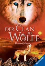 Der Clan der Wölfe - Feuerwächter - Cover