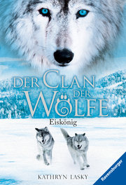 Der Clan der Wölfe - Eiskönig - Cover