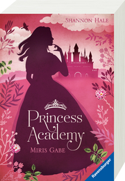 Princess Academy - Miris Gabe - Abbildung 1