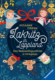 Lakritz in Lappland - Eine Weihnachtsgeschichte in 24 Kapiteln - Cover