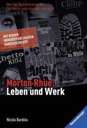 Morton Rhue: Leben und Werk