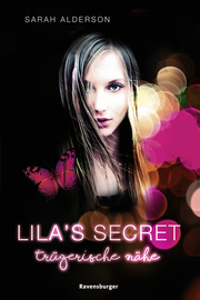 Lila's Secret - Trügerische Nähe