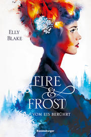 Fire & Frost 1: Vom Eis berührt