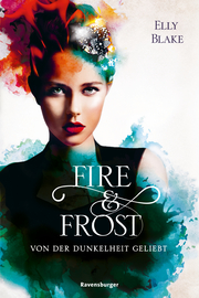 Fire & Frost 3: Von der Dunkelheit geliebt