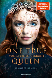 One True Queen - Von Sternen gekrönt