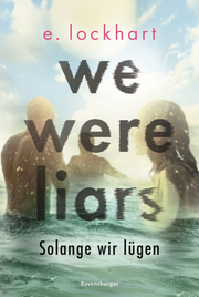 We Were Liars. Solange wir lügen. - Cover