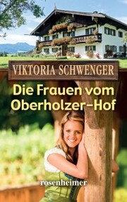 Die Frauen vom Oberholzer-Hof - Cover