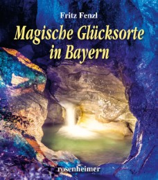 Magische Glücksorte in Bayern - Cover