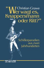 'Wer wagt es, Knappersmann oder Ritt?'