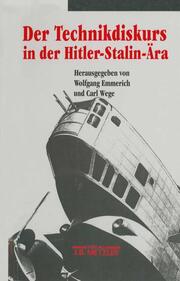 Der Technikdiskurs in der Hitler-Stalin-Ära - Cover