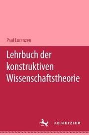 Lehrbuch der konstruktiven Wissenschaftstheorie - Cover