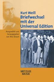 Kurt Weill: Briefwechsel mit der Universal Edition