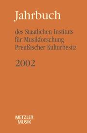 Jahrbuch des Staatlichen Instituts für Musikforschung Preußischer Kulturbesitz 2002